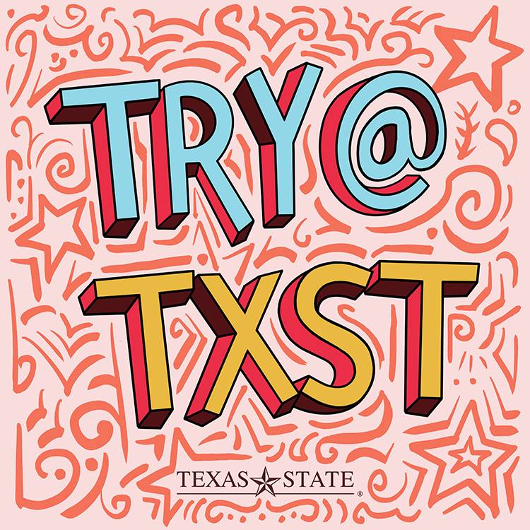 Try @ TXST podcast art