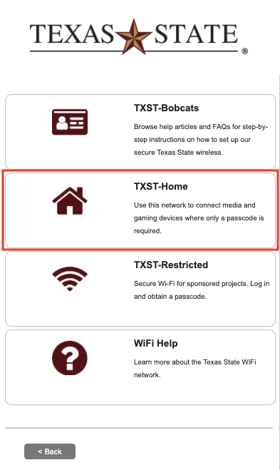 Select "TXST-Home" to begin connection