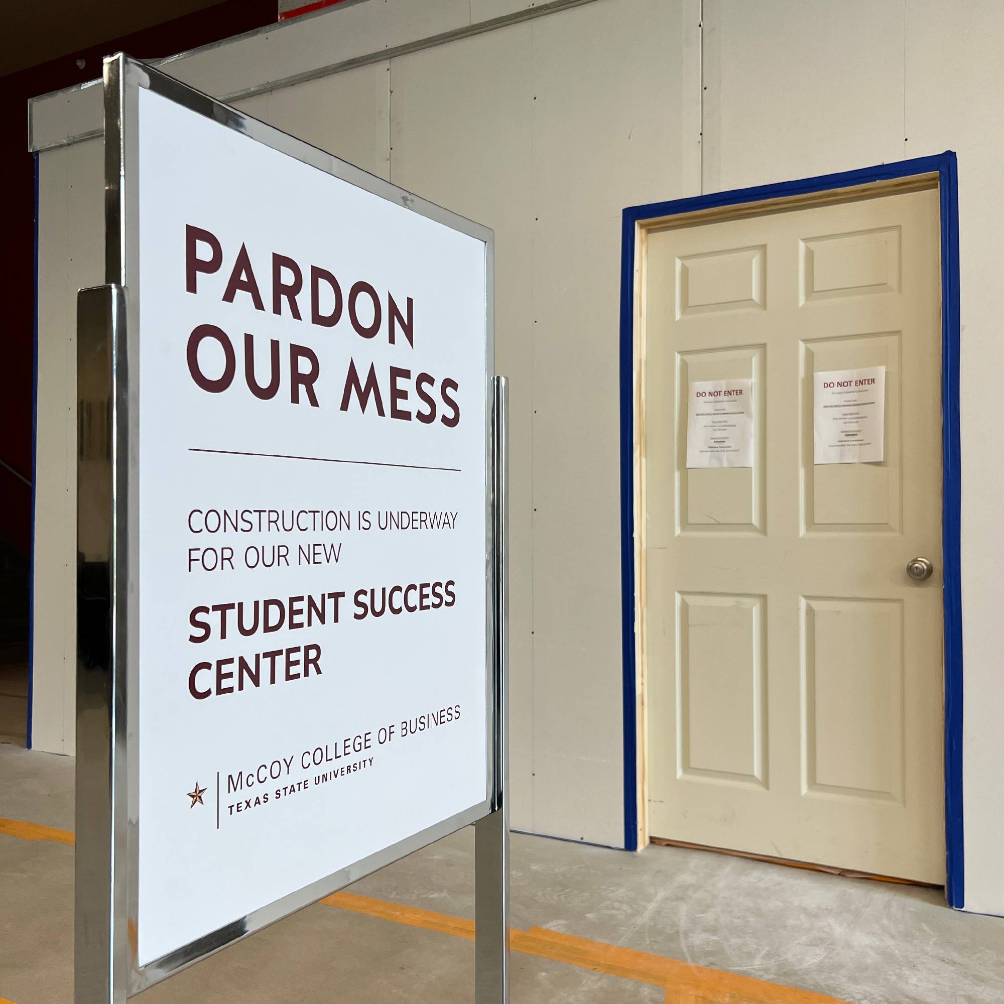 Construction sign outside McCoy College Student Success Center work area