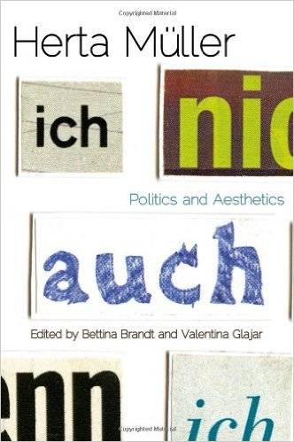 Cover of Herta Mueller: Politics and Aesthetics