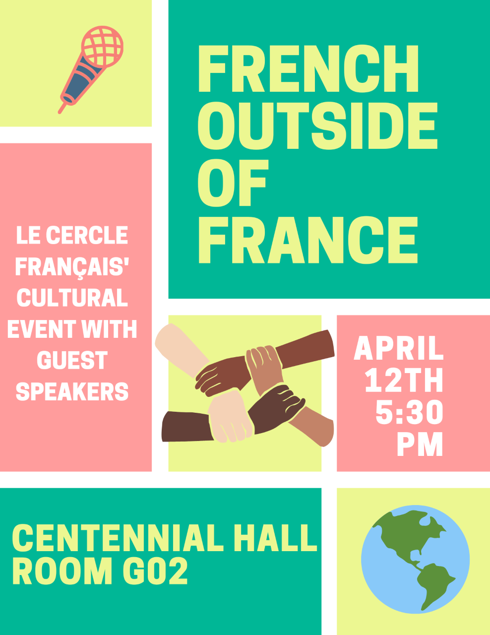 Microphone, hands on wrists in a square, text: French Outside of France, Le Cercle Français' cultural event with guest speakers, April 12th 5:30pm