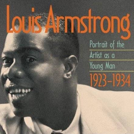 Louis_Armstrong -_Portrait of the Artist as a Young Man 1923-1934
