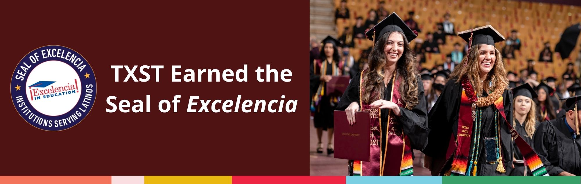 TXST Earned the Seal of Excelencia banner