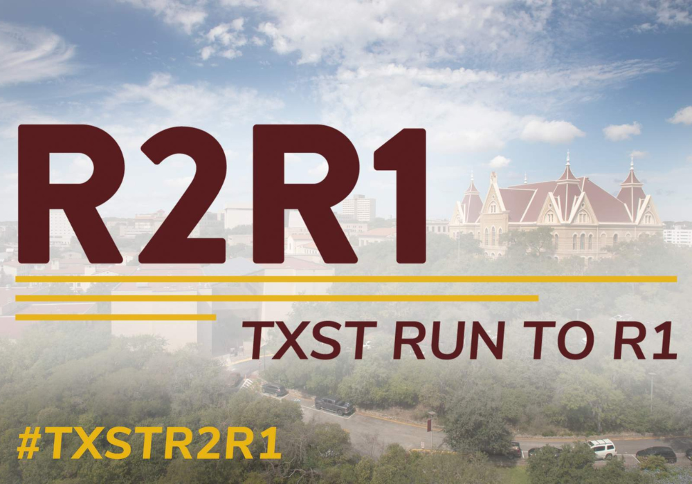 old main with text that says 'R2R1 TXST run to R1'