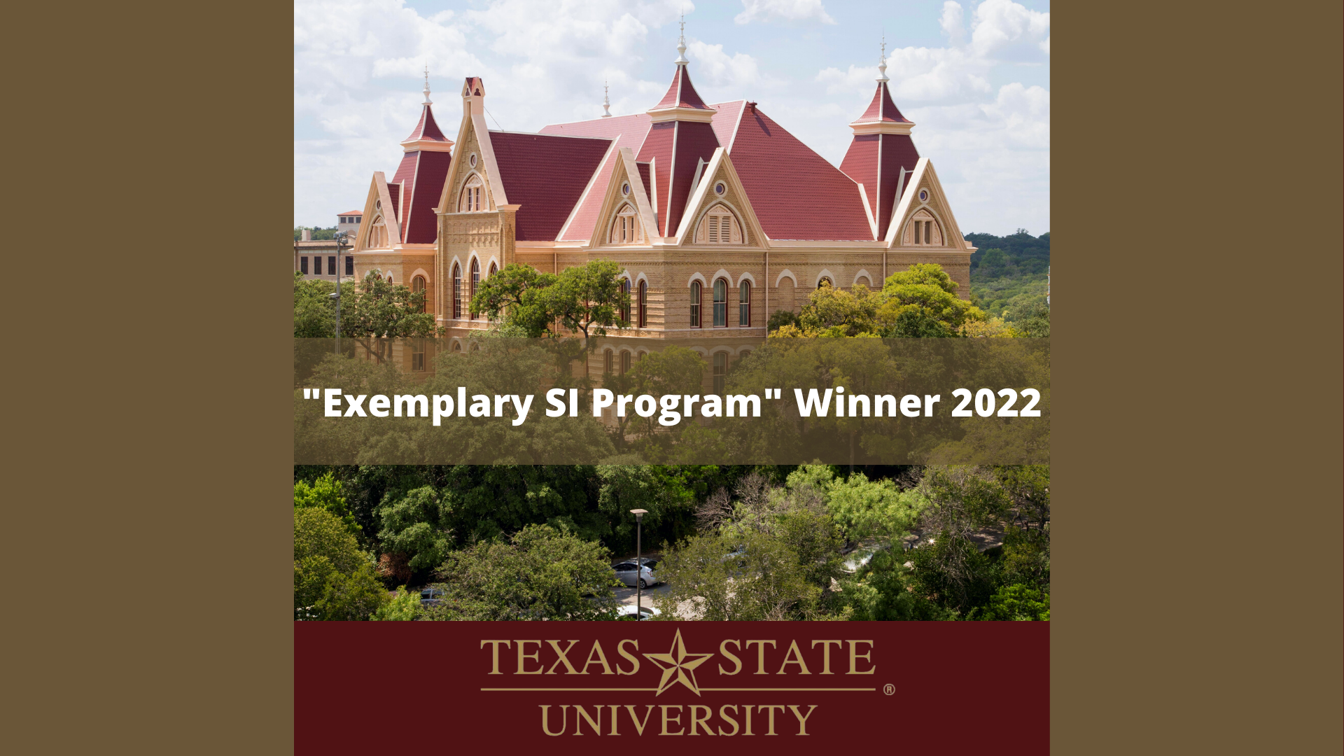 Image of Old Main with the text ""Exemplary SI Program Winners" overlayed