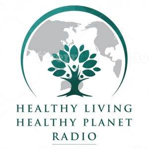 Healthy Living Healthy Planet Radio