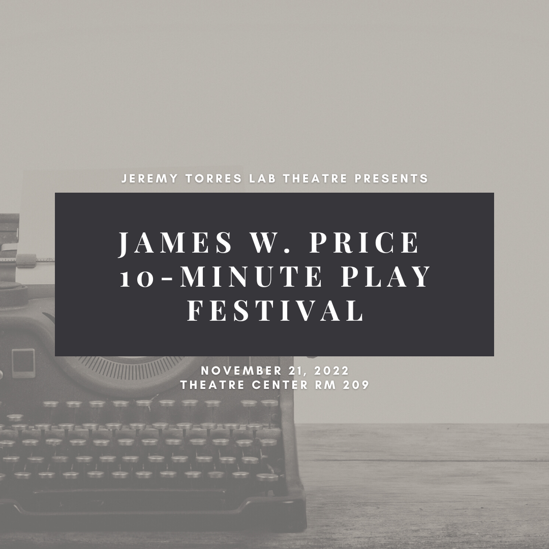 James W. Price 10-Minute Play Festival
