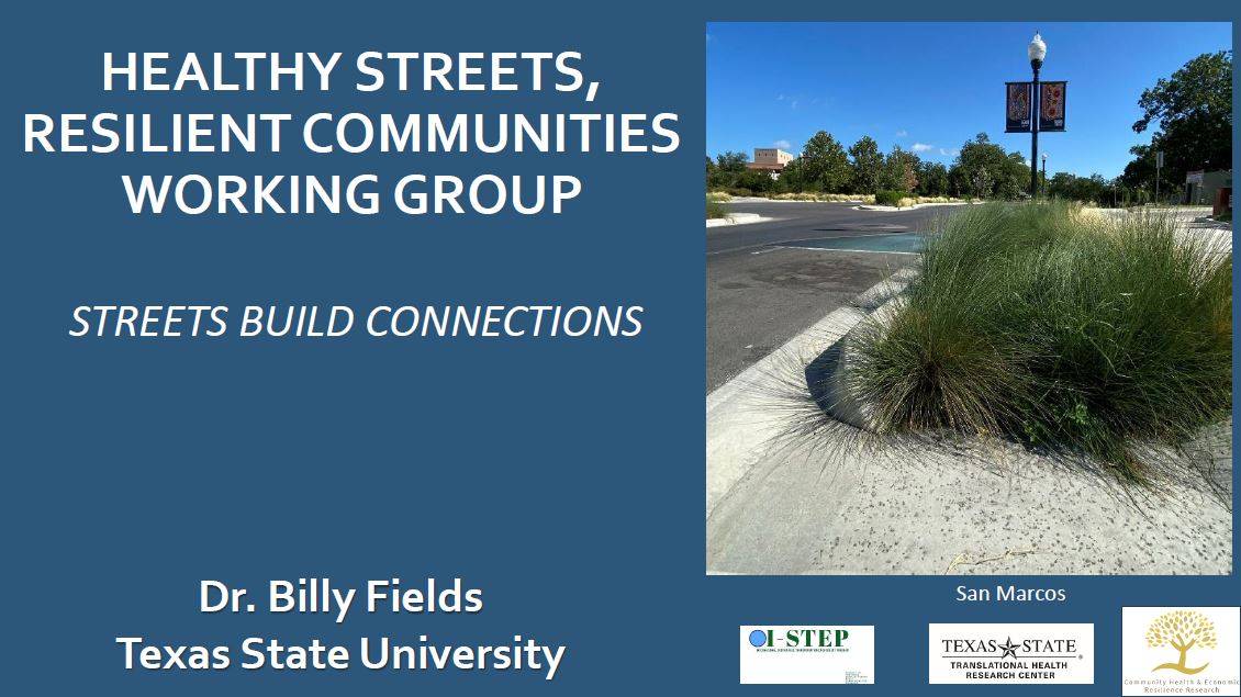 Presentation cover slide with the title: Healthy Streets, Resilient Communities Working Groups - Streets Build Connections