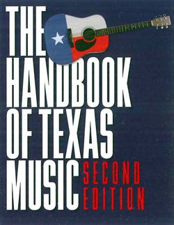 The Handbook of Texas Music second edition