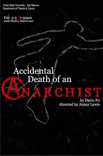 Promotional flyer for the Accidental Death of an Anarchist with dates and times