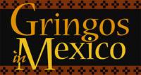 Gringos in Mexico title card