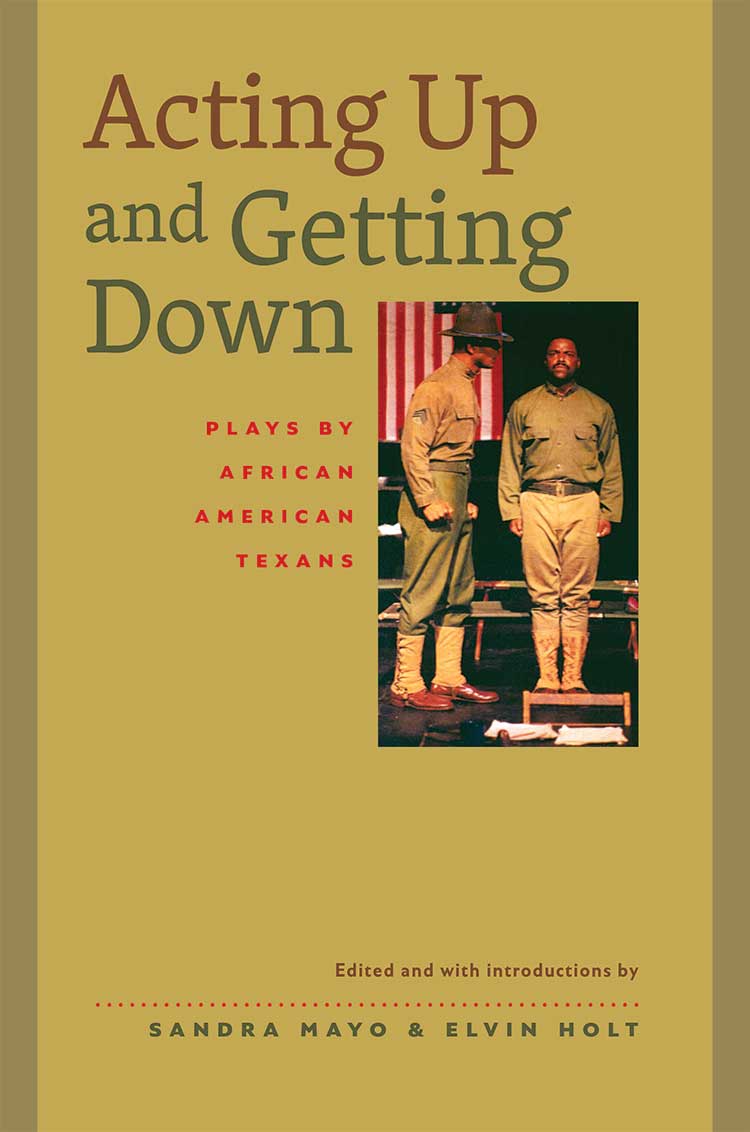 Cover image of book, Acting Up and Getting Down by Dr. Sandra Mayo and Dr. Elvin Holt