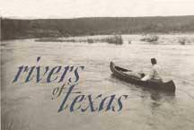 John Graves setting off down the Brazos, photographed by his wife, Jane Graves, November 1957. From the John Graves Papers, gift of Bill and Sally Wittliff to the Southwestern Writers Collection.