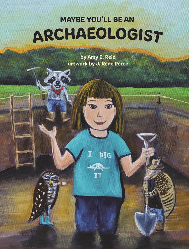 Maybe You'll Be an Archaeologist