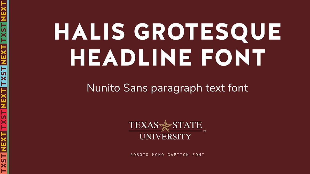 Halis Grotesque headline font; Nunito Sans paragraph text font; Roboto Mono caption font