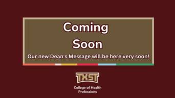 Coming Soon : College of Health Professions : Texas State University