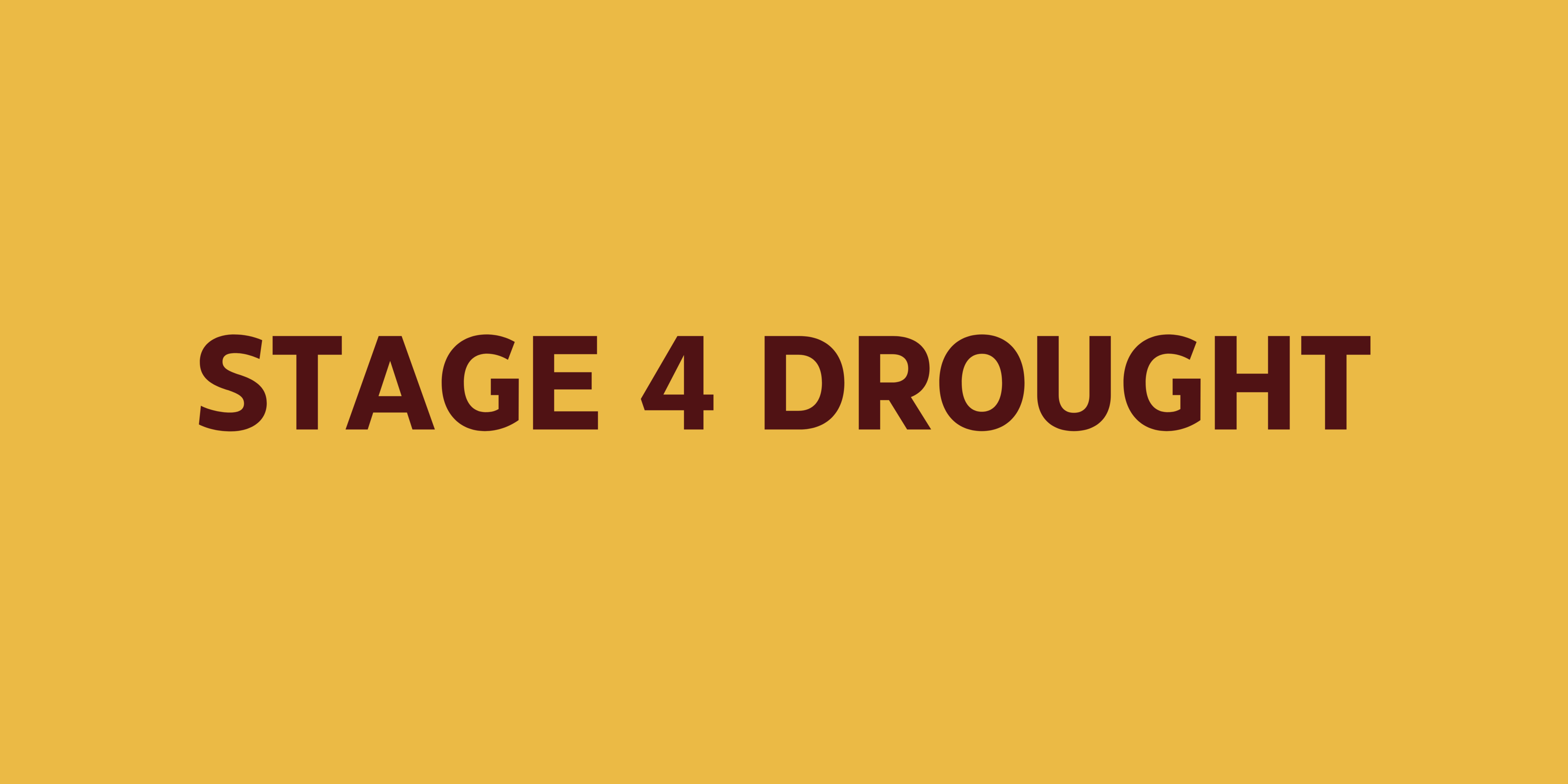 Stage 4 Drought warning message 