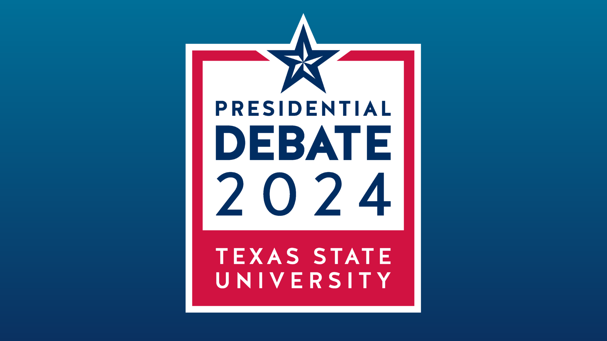 graphic on blue gradient background that reads "presidential debate 2024 texas state university"