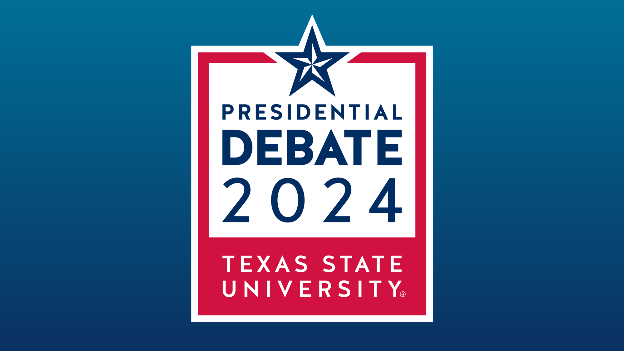 graphic with blue gradient background reading "presidential debate 2024 Texas State University"