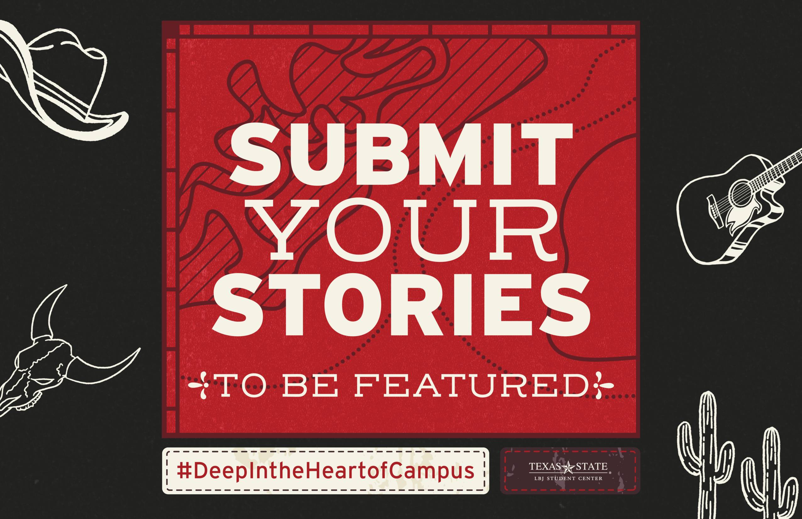 The graphic image shows a topographical map overlapped with the words "deep in the heart of campus" and a call for submissions. 