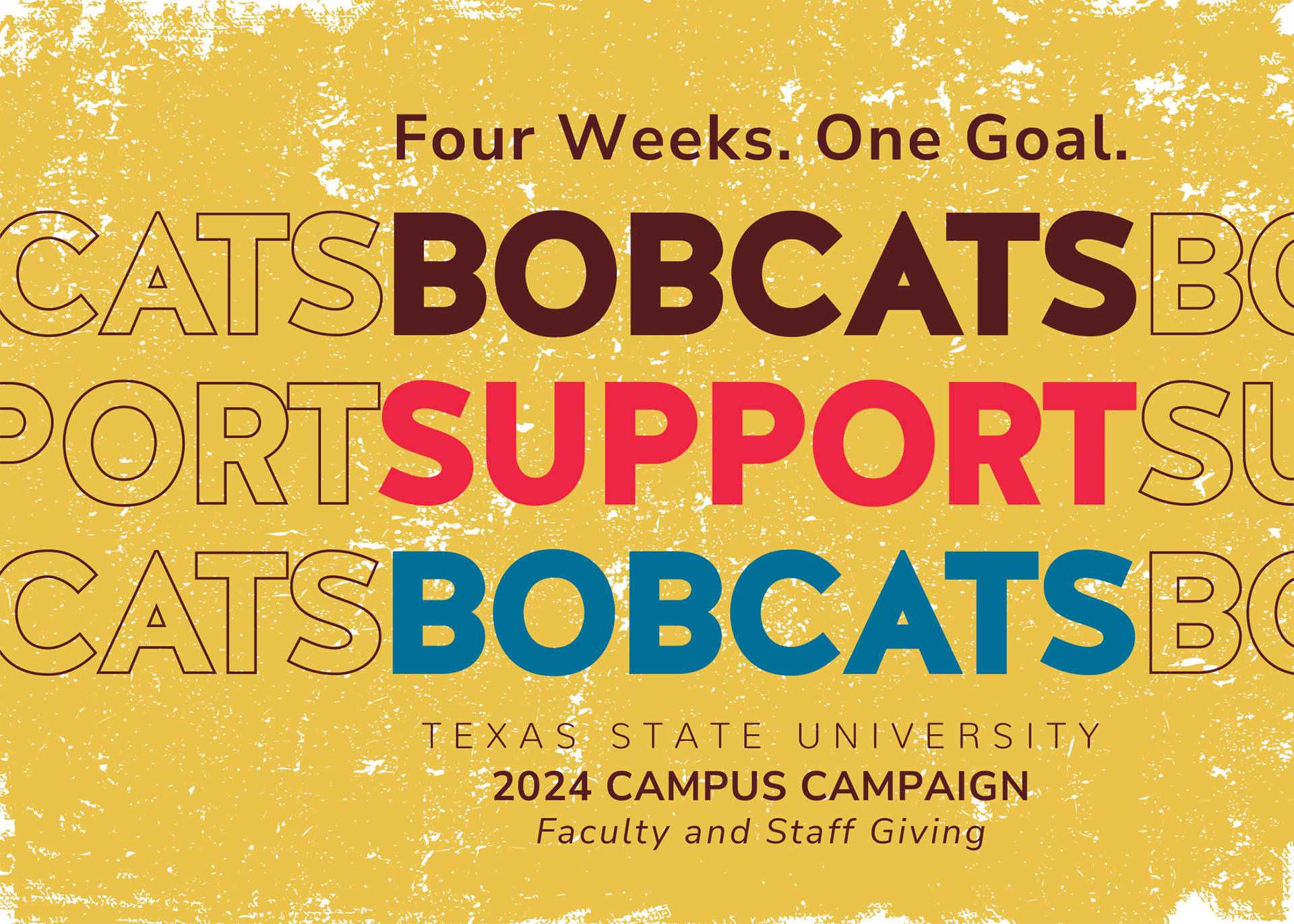 Gold color postcard with text reading "four weeks, one goal, bobcats support bobcats, 2024 campus campaign, faculty and staff giving"