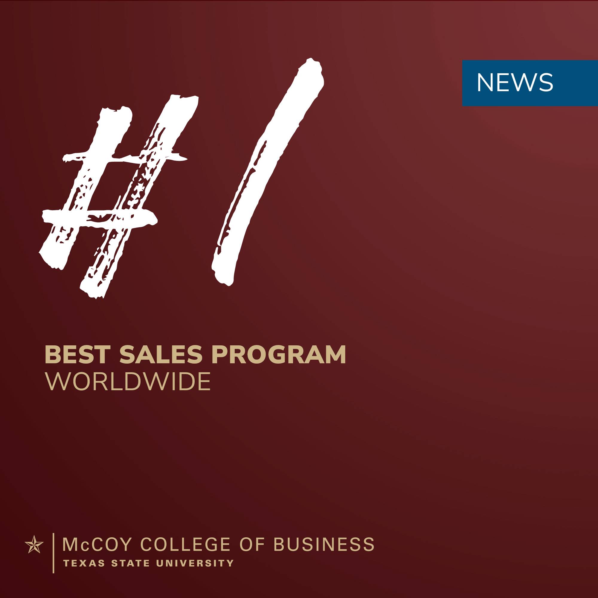 Maroon graphic featuring McCoy College of Business logo with gold text that reads, "Number one. Best sales program worldwide."