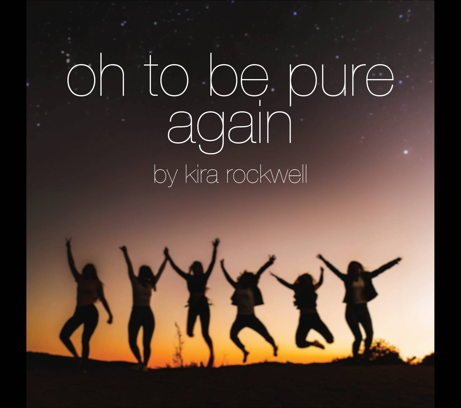oh to be pure again 2024