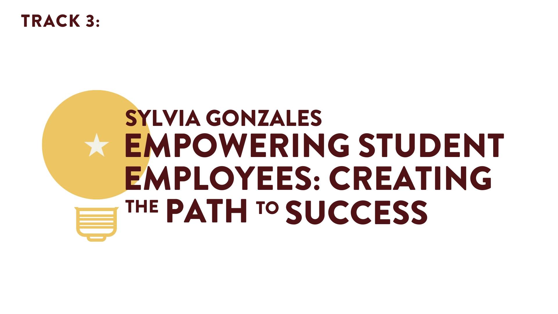 Empowering Student Employees: Creating the Path to Success