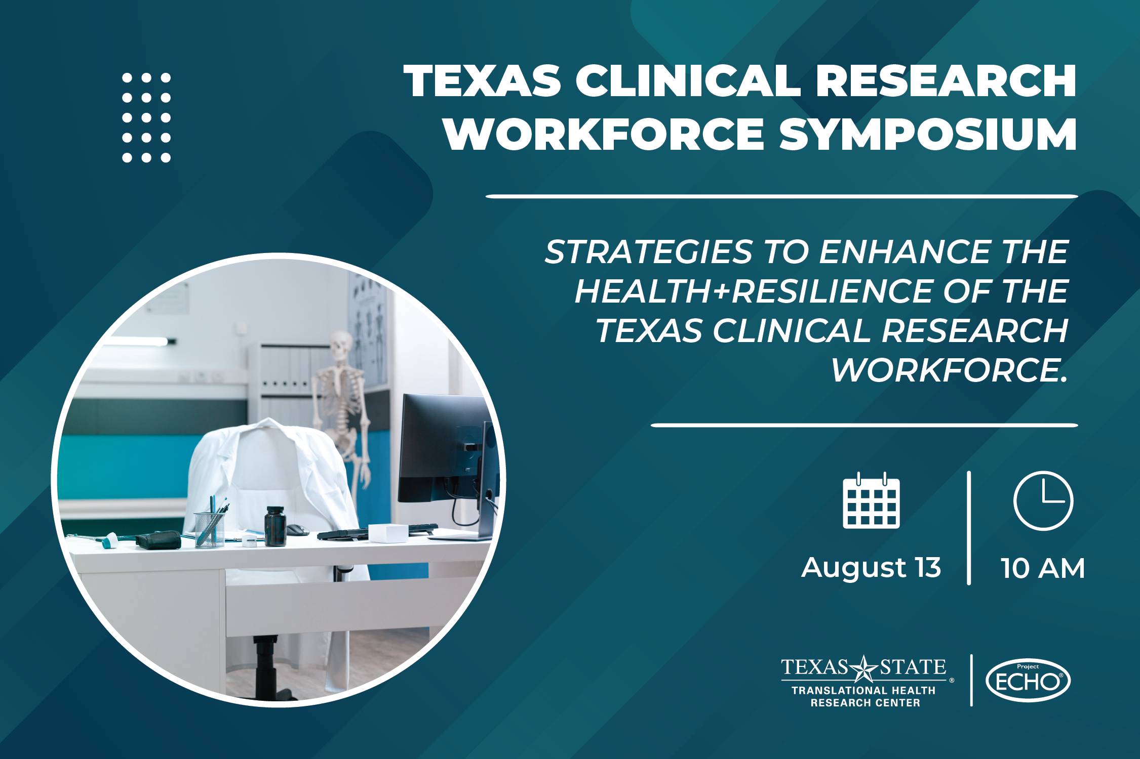 Texas Clinical Research Workforce Symposium graphic with date and time listed.