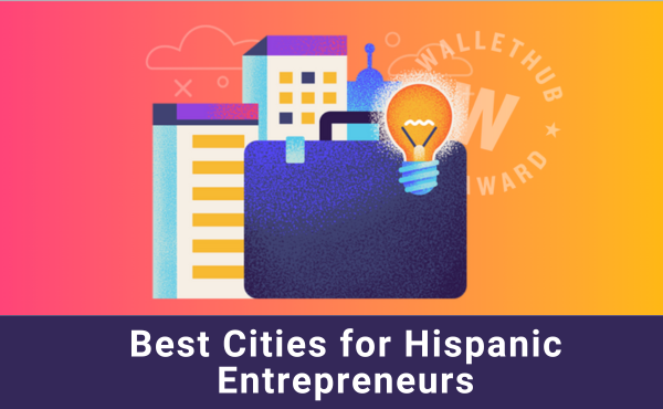 Best Cities for Hispanic Entrepreneurs