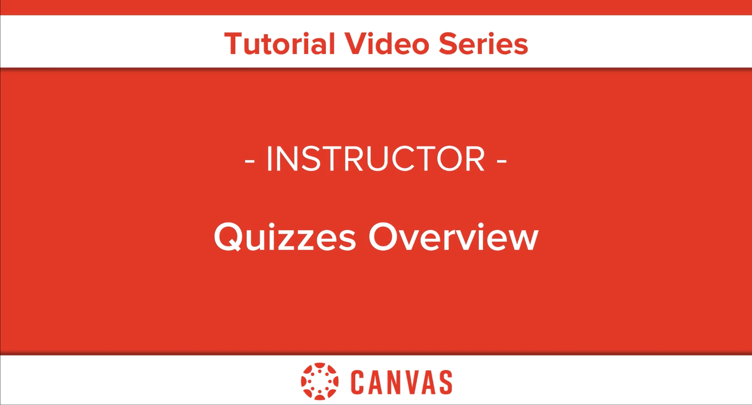 Quizzes Overview for Instructors