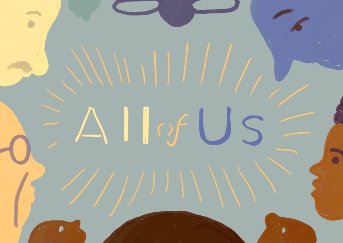 Cartoon image of faces in a circle around the words "All of Us."