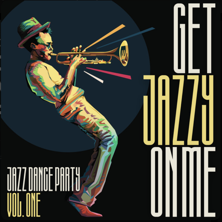 Hank Hehmsoth Get Jazzy On Me Jazz Dance Party Vol. One