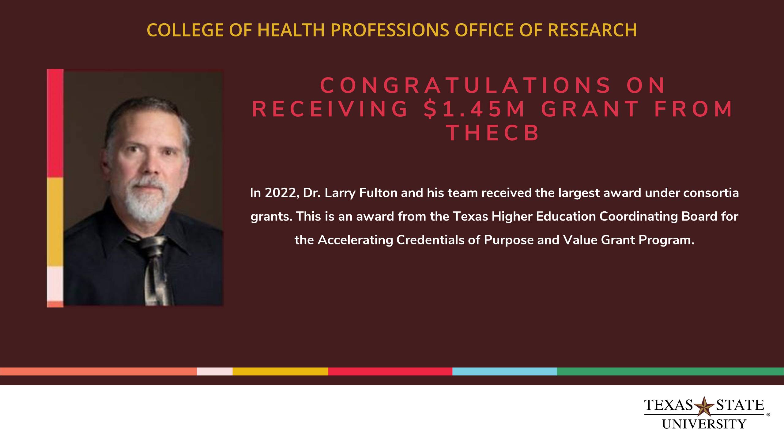 Dr. Larry Fulton receives $1.45M grant from THECB