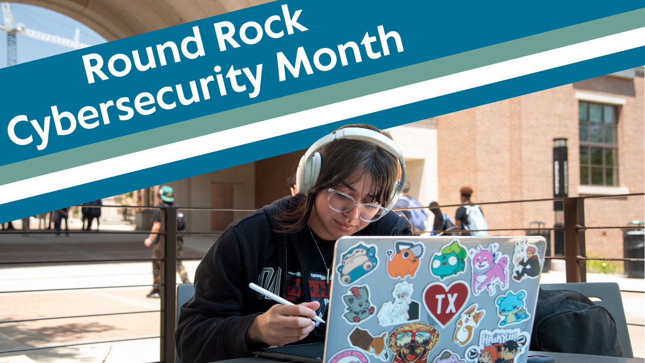 Round Rock Cybersecurity Month