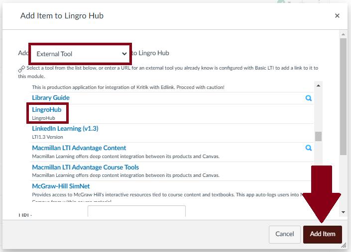 select external tool in the dorp down menu with lingro hub selected and click add item onthis popup menui