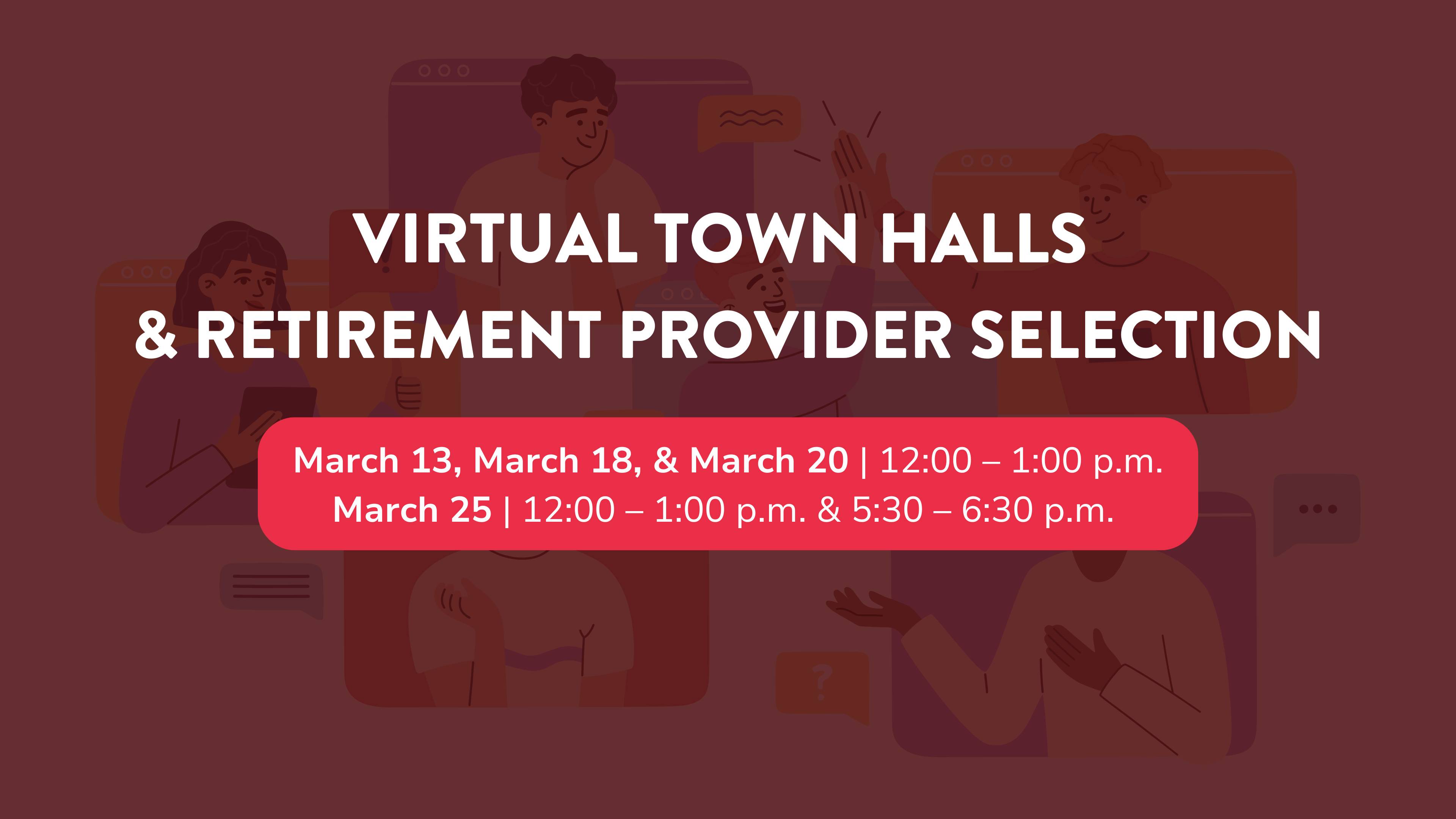 Virtual Town Halls & Retirement Provider Selection