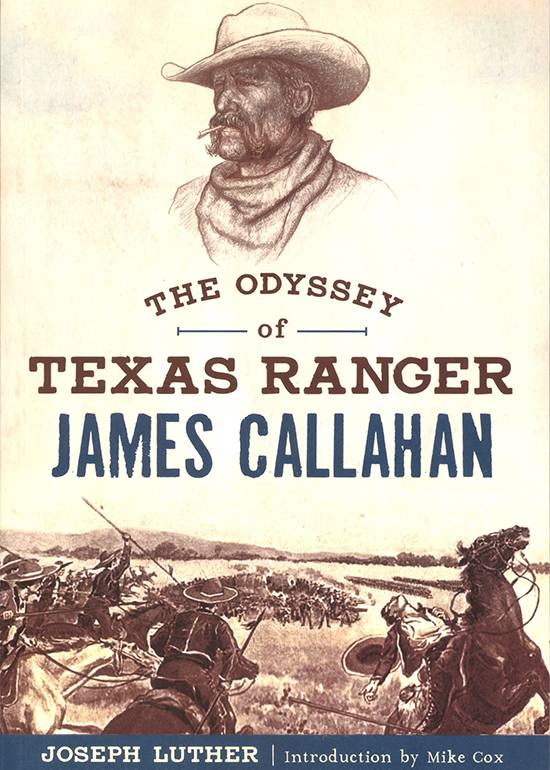 The Odyssey of Texas Ranger James Callahan, cover