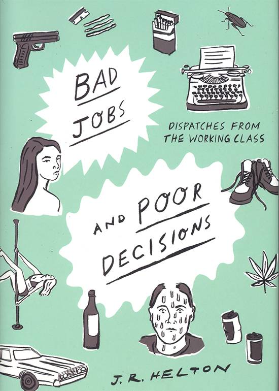 Bad Jobs and Poor Decisions, cover