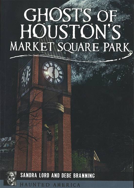 Ghosts of Houston's Market Square Park