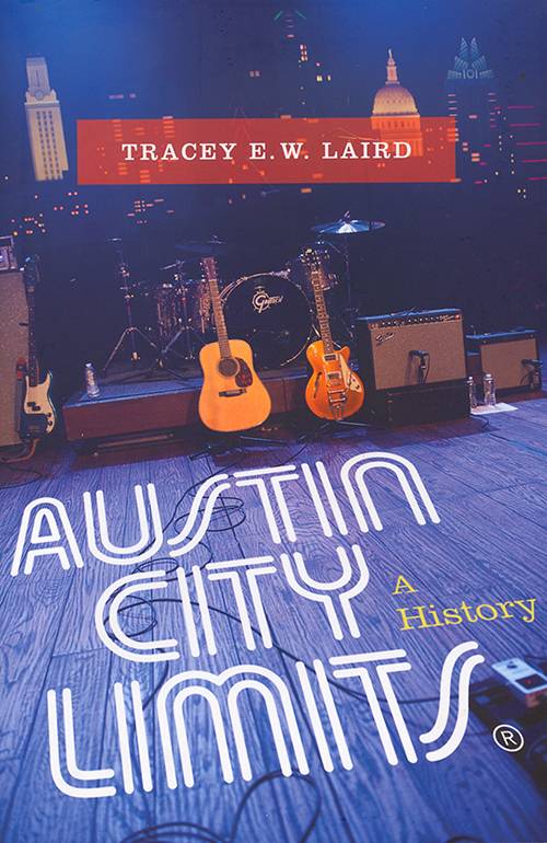 Austin City Limits: A History, cover