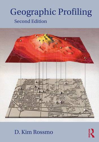 Geographic Profiling 2nd Edition