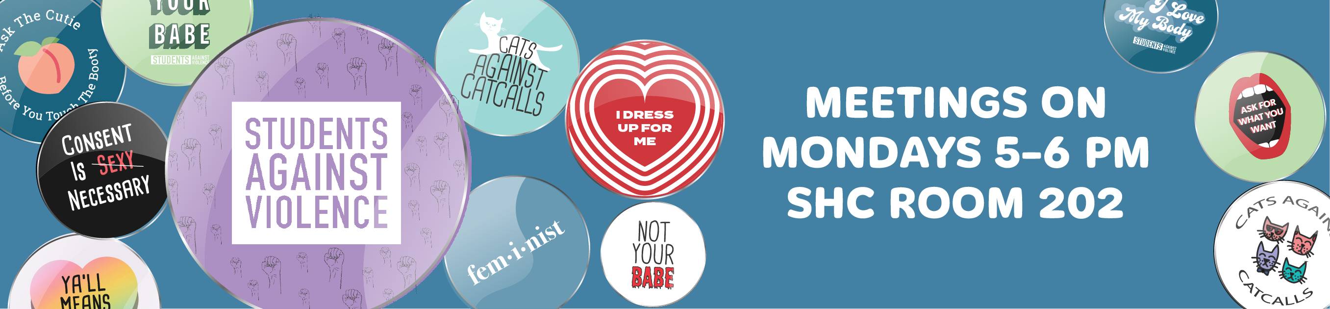 Pin buttons spread out with text that reads "Meetings: Mondays at 5:00 PM in the Student Health Center in room 202.""