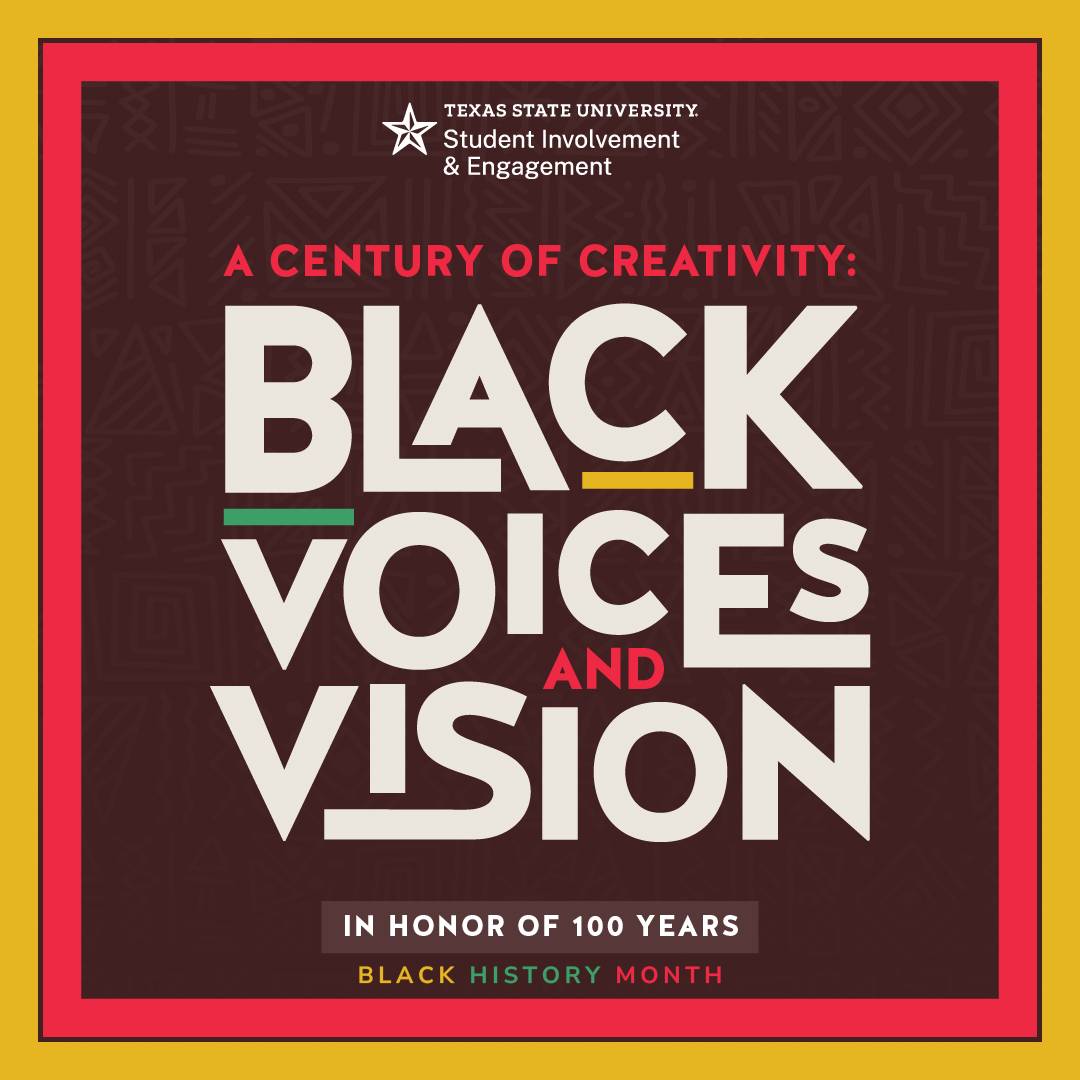 Black History Mont Kick Off - Making History at TXST