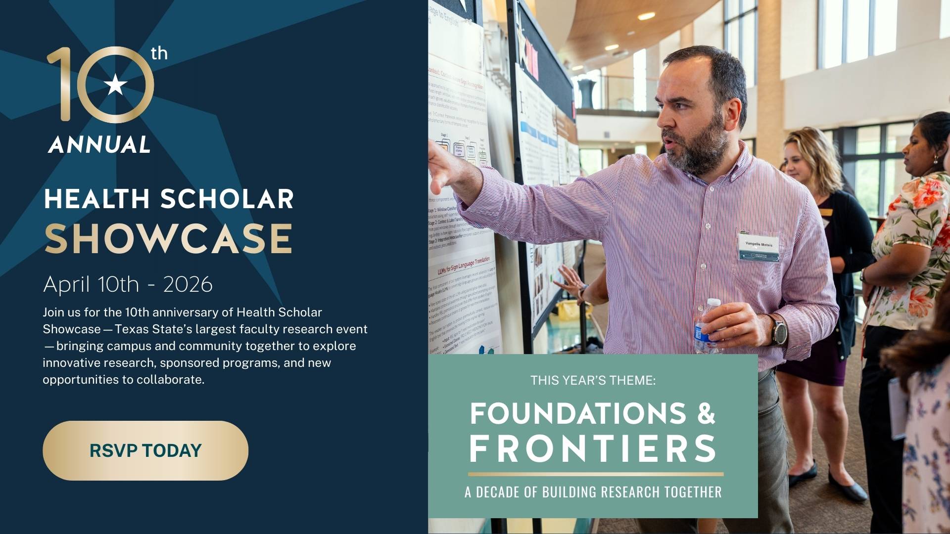 A graphic titled 10th Annual Health Scholoar Showcase; This Year's Theme: Frontiers & Foundations; 4.10.26