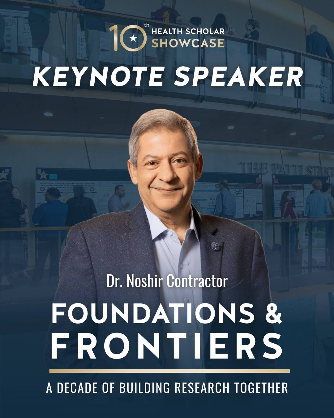 Headshot of Dr. Noshir Contractor, Caption reads, "Foundations & Frontiers: A decade of collaborative research at TXST"