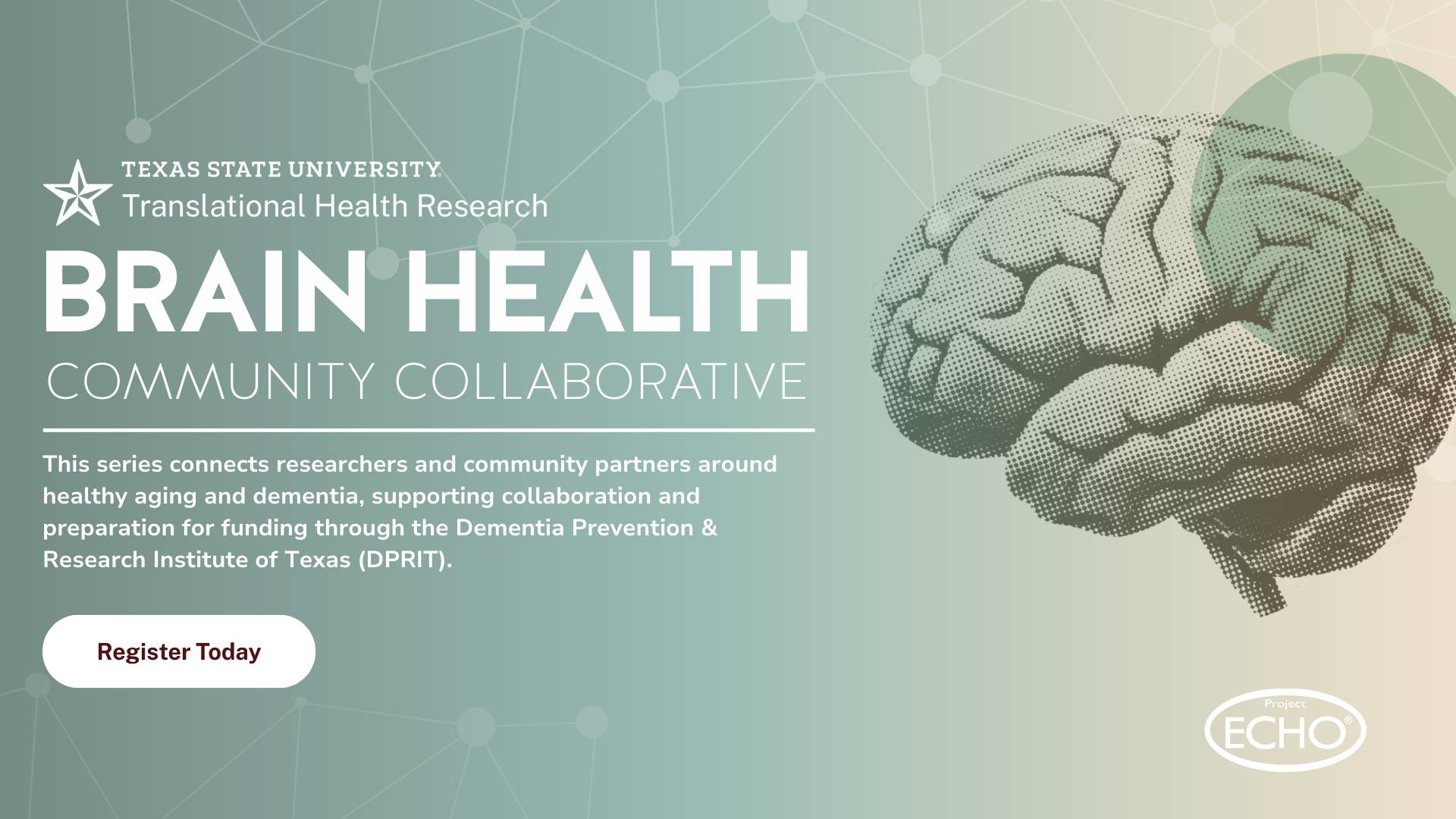 An image of a brain with the title "Brain Health Community Collaborative -- Register Today"