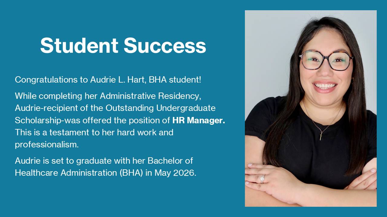 Slide of BHA student Audrie Hart. Offered job position of HR Manager, while completing her Administrative Residency