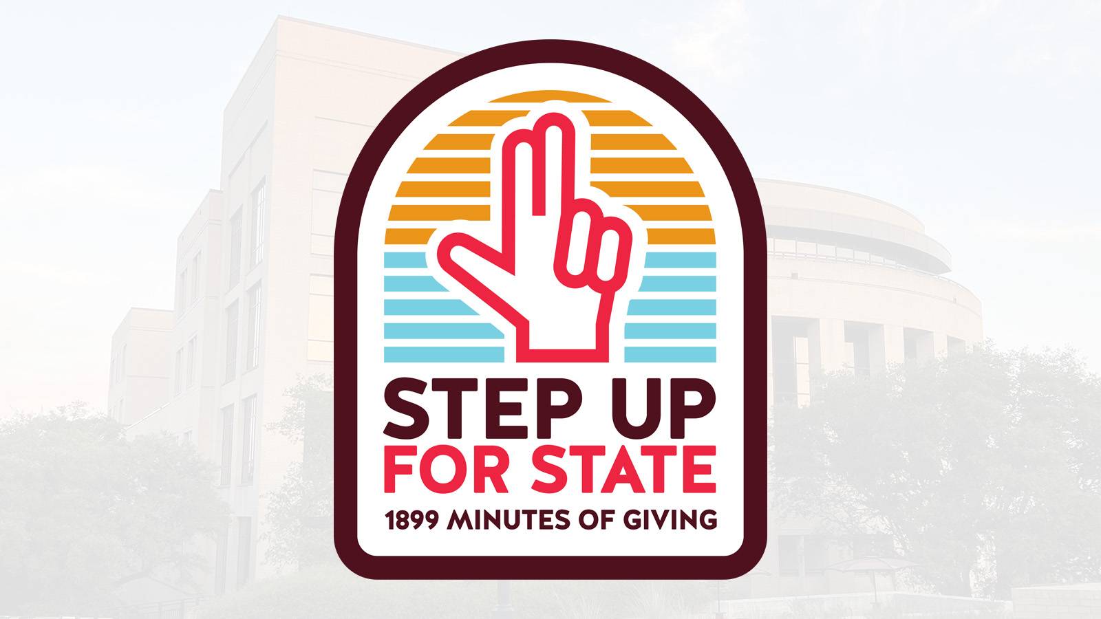 Colorful graphic with icon of Texas State handsign and text that reads, "Step Up for State. 1,899 minutes of giving."