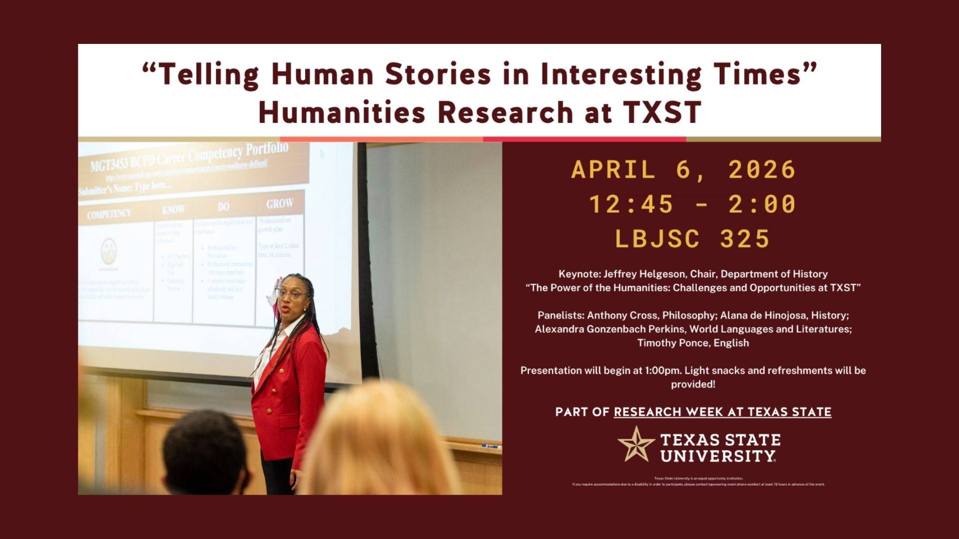 Research Week at TXST; Telling Human Stories in Interesting Times: Humanities Research at TXST